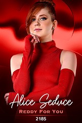 Alice Seduce - Reddy For You